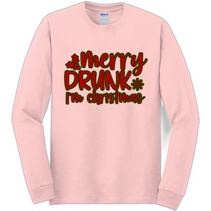 Merry Drunk I’m Christmas Long Sleeve