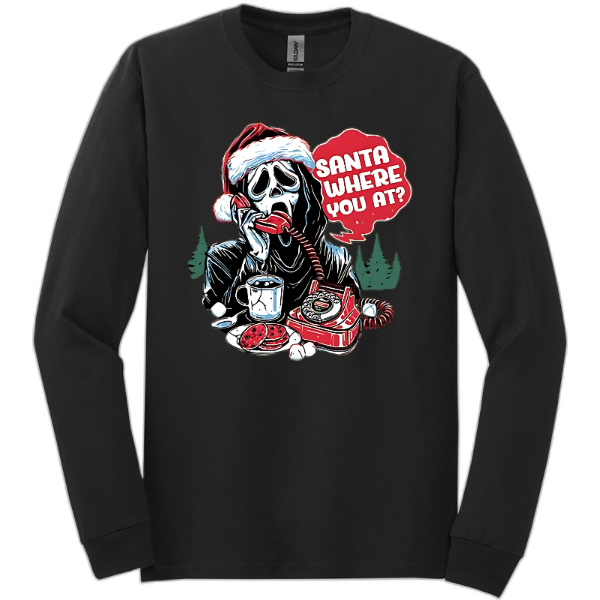 Scream Santa where you at? Long Sleeve