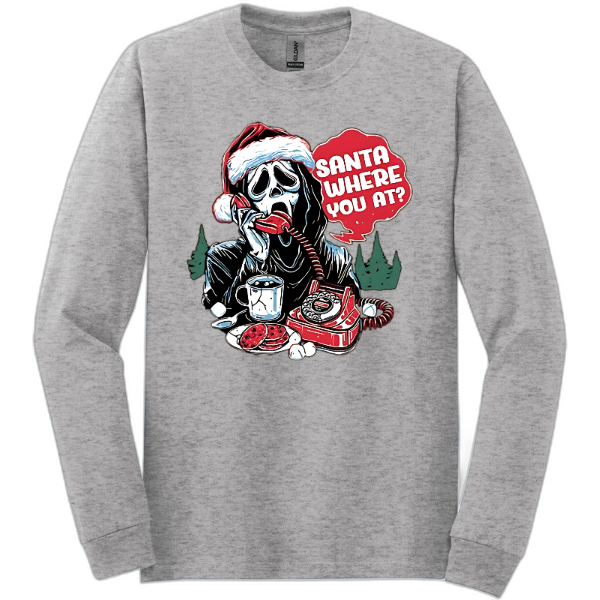 Scream Santa where you at? Long Sleeve